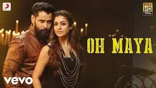 Iru Mugan - Oh Maya Song | Vikram, Nayanthara | Harris Jayaraj