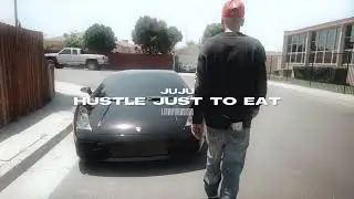 JuJu -Hustle Just to Eat (Official Rap Music Video)