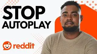 How to Turn Off Autoplay on Reddit | Stop Videos & GIFs from Auto-Playing