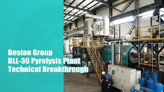 3 Technical Breakthrough! BLL-30 Continuous Pyrolysis Plant Completes Major Upgrade