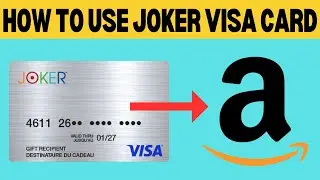 How To Use A Joker Visa Card On Amazon (2025)