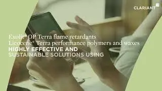 Sustainable Exolit&reg; OP Terra flame retardants and Licocene&reg; Terra waxes and performance polymers