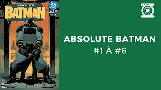 Absolute Batman, notre avis sur le premier arc 