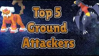 Top 5 Ground Attackers For Raids In Pokemon Go!