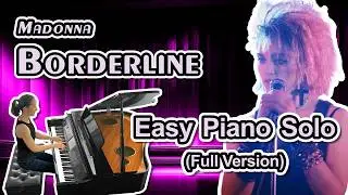 Borderline (Madonna) Easy Piano Sheet Music (Arranged by Jennifer Eklund)