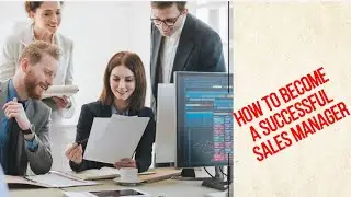 How to Become a Successful Sales Manager  #SalesManager #PharmaTechIQ #SuccessfulsalesManager