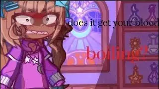 |does it get your blood boiling?|fnaf books|gacha club|frailty|