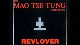The Mao Tse Tung Experience - Zombies' March 1991
