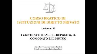 57  IL DEPOSITO, IL COMODATO, IL MUTUO
