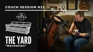 Couch Session #22: &ldquo;Manhattan&rdquo; by The Yard (Tyler Stahl & Daniel Hass) | LIVE MUSIC PERFORMANCE