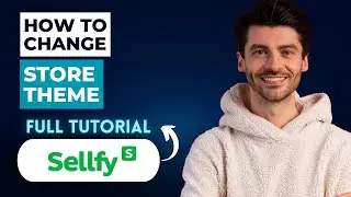 How to Change Sellfy Store Theme [2026 Guide]