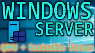 Windows Server in KVM Installation Tutorial