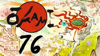Lettuce play Okami HD part 76
