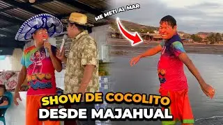 SHOW DE COCOLITO EN EL MAJAHUAL *me metí al mar 🏊🏼‍♂️*