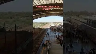 GANDHINAGAR RAILWAY STATION 🚉 ll ગાંધીનગર રેલ્વે સ્ટેશન 🚉