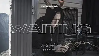 Waiting - Jay Digital (Official Music Video) (Debut Single)