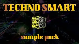 TechnoSmart - Sample pack for Techno producers