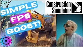 QUICK FPS BOOST - Construction Simulator 2022