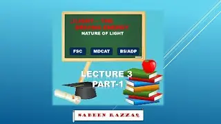 Light - The driving Energy/Nature Of Light/FSC Chapter 11/MDCAT/BS/ADP