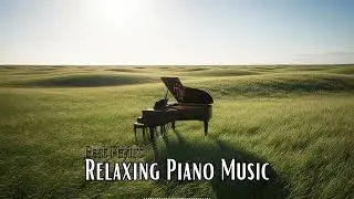 Relaxing Piano Music for Slow Living 🌿 Calm Piano Sounds to Ease the Mind