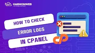 How to Access Error Log Via Cpanel - Harmonweb Tutorials