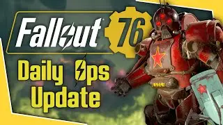Fallout 76 - New Daily Ops Locations, Factions & More!