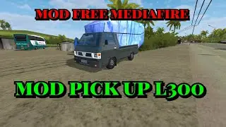 Mod Bussid L300 Pick Up Mediafire