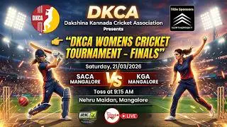 DKCA Women's Cricket Tournament || FINALS ||  SACA v/s KGA || Neharu Maidan Mangaluru
