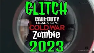 GLITCH CALL OF DUTY COLD WAR ZOMBIE 2023 / wall breach / god mode / out of map