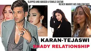 KARAN SLAPPED A FEMALE COSTAR😱NOT GONNA MARRY TEJASWI❓KARAN'S AGGRESSIVE BEHAVIOUR |
