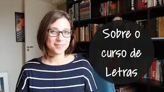 Sobre o curso de letras #vedj
