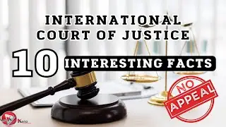 What is the International Court of Justice? 10 Interesting Facts About The ICJ | The Role of the ICJ