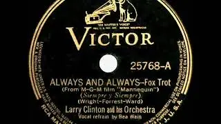 1938 OSCAR-NOMINATED SONG: Always And Always - Larry Clinton (Bea Wain, vocal)