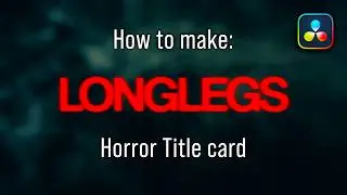 Easy Horror Title Intro — DaVinci Resolve Tutorial
