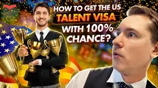 U.S. Talent Visa: How Extraordinary People Can Immigrate to America | O-1 & EB-1A Tips