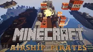 Minecraft Airship Pirates Episode 30 - Finis Imperii - Part 1