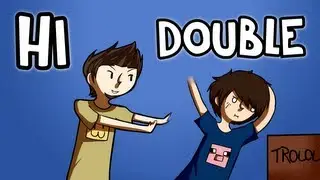HI DOUBLE