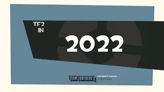 TF2 Casual in 2022 #Savetf2