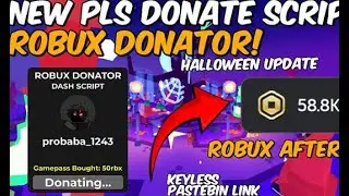 New Pls Donate Script Robux Donator! 📜💸 Free Robux 👀 Pastebin Link Keyless Latest Script 💫!