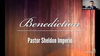 &ldquo;Prevailing Prayer&rdquo; - Pastor Sheldon Imperio - January 30, 2021