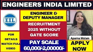EIL Recruitment 2025 Without GATE | Engineer's India Limited Recruitment 2025 | #govtjobs #gate2025