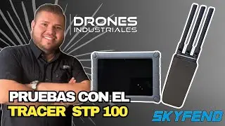 Descubre Cómo funciona el sistema de detección de drones Tracer STP100 Skyfend - Sistema Anti Drones
