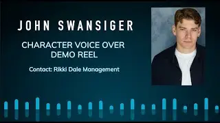 John Swansiger Character Voiceover Demo Reel