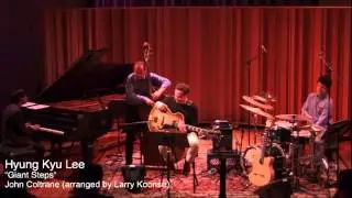 Giant Steps by John Coltrane, with Larry Koonse, Darek Oles, Gary Fukushima, at Calarts