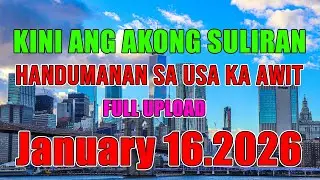[1 HOUR] Kini Ang Akong suliran ug Handumanan sa Usa Ka awit. | Full upload | January 16.2026
