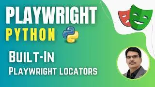 Playwright with Python & Pytest | Playwright Built-In Locators ( Session 2)