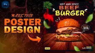 How To Create An Amazing Burger Poster Design In Photoshop |Photoshop Tutorials|