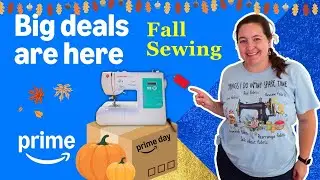 Best Prime Big Deal Days Sewing Finds 2025 | #FallFavorites2025