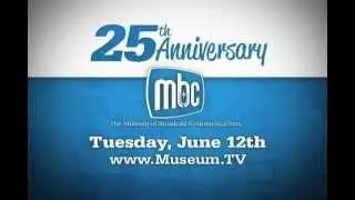 25th Anniversary Salute to the Museum of Broadcast Communications - MeTV