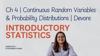 📚 2025 | Sem 1 | L16 | Ch-4 Continuous Random Variables | Introductory Statistics for Economics